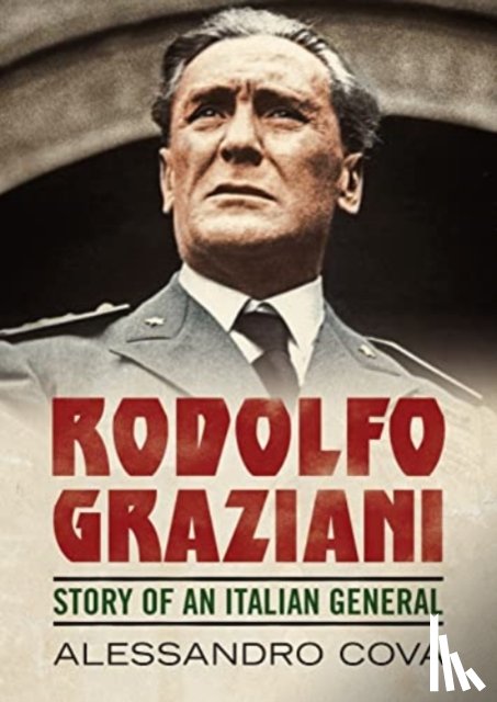 Cova, Alessandro - Rodolfo Graziani