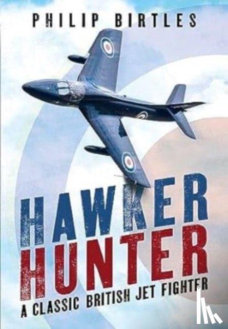 Birtles, Philip - Hawker Hunter