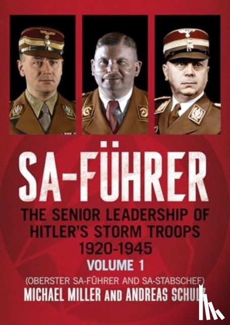 Miller, Michael D., Schulz, Andreas - SA-Fuhrer
