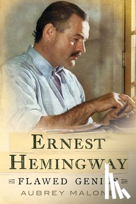 Malone, Aubrey - Ernest Hemingway