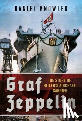 Knowles, Daniel - Graf Zeppelin