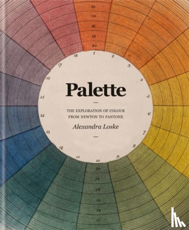 Loske, Alexandra - Tate: Colour: A Visual History