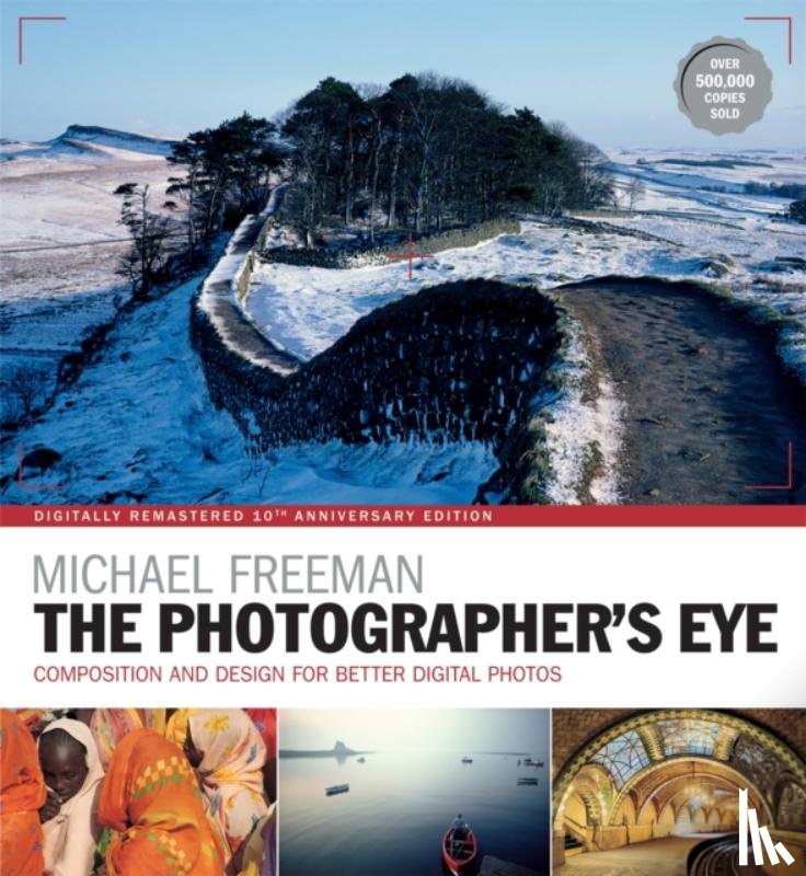 Freeman, Michael - The Photographer's Eye Remastered 10th Anniversary