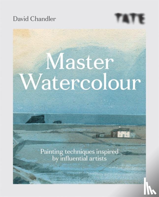 Chandler, David - Tate: Master Watercolour