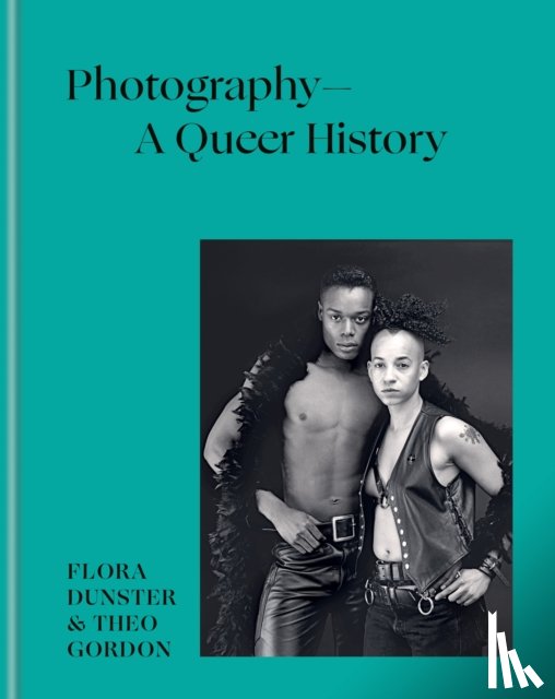 Dunster, Flora, Gordon, Theo - Photography – A Queer History