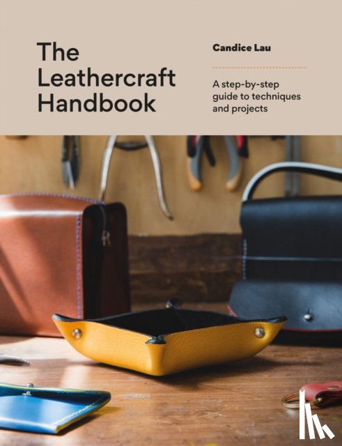 Lau, Candice - The Leathercraft Handbook
