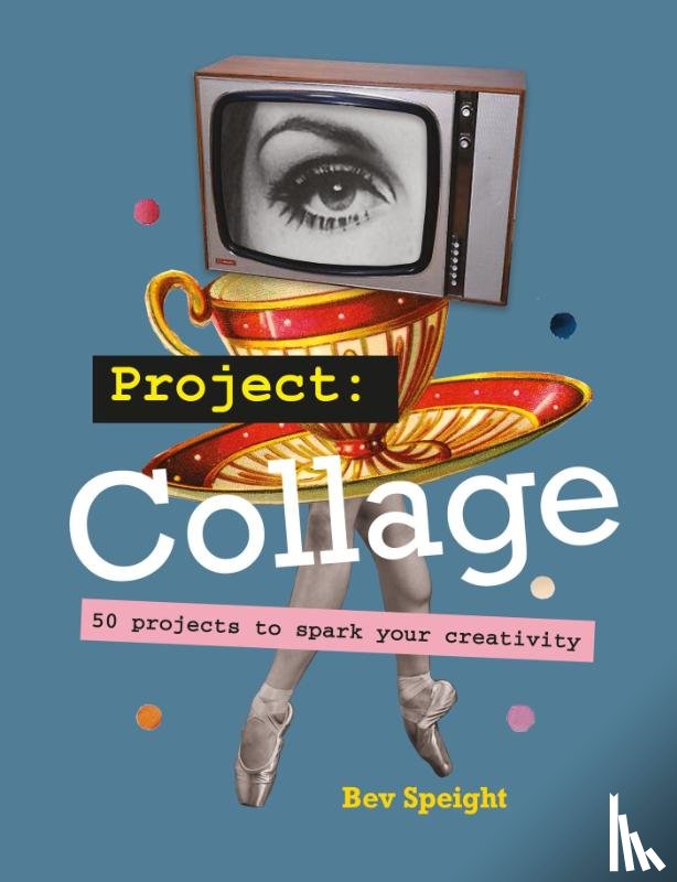 Speight, Bev - Tate: Project Collage
