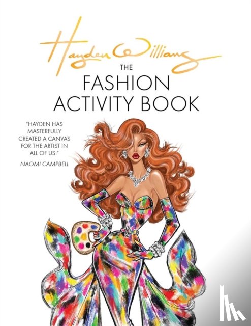 Williams, Hayden - Hayden Williams: The Fashion Activity Book
