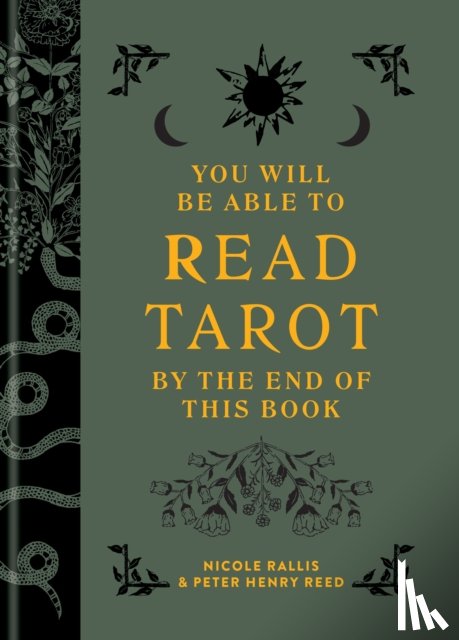 Rallis, Nicole, Reed, Peter Henry - You Will Be Able to Read Tarot by the End of This Book