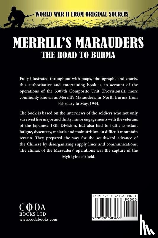  - Merrill's Marauders - The Road to Burma - The Illustrated Edition