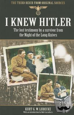 Ludecke, Kurt G. W. - I Knew Hitler
