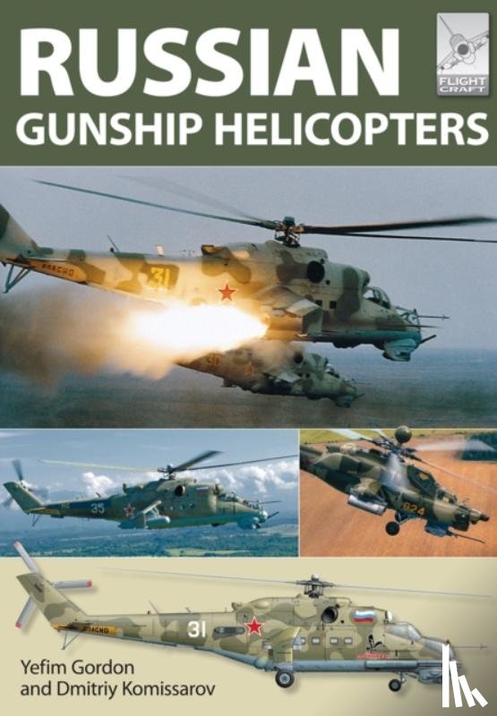 Yefim, Gordon - Flight Craft 2: Russian Gunship Helicopters