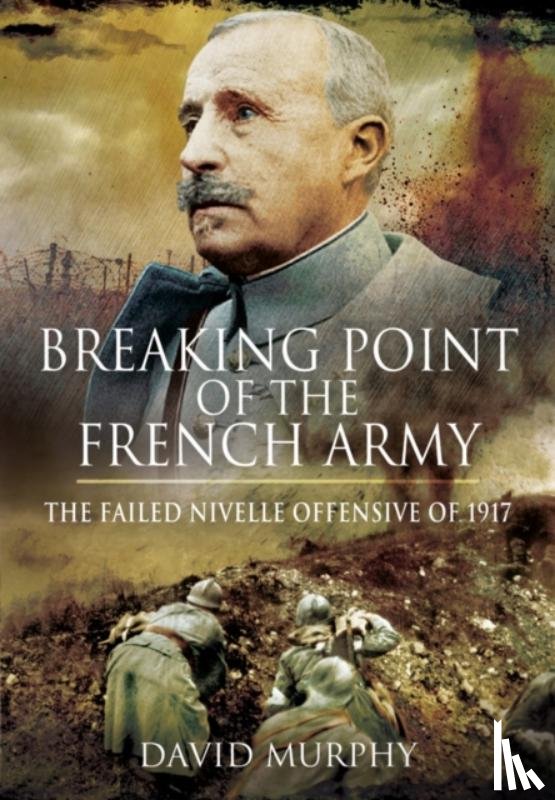 Murphy, David - Breaking Point of the French Army