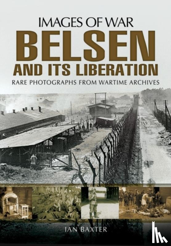 Baxter, Ian - Belsen and its Liberation