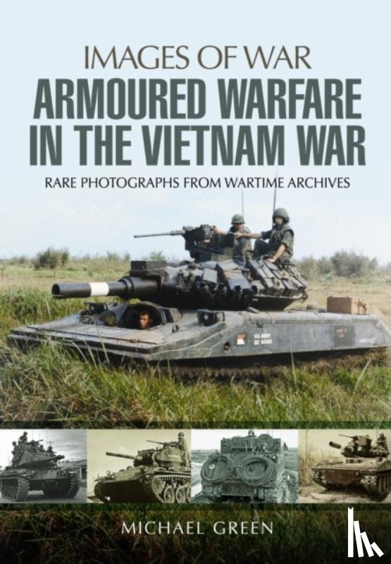 Green, Michael - Armoured Warfare in the Vietnam War