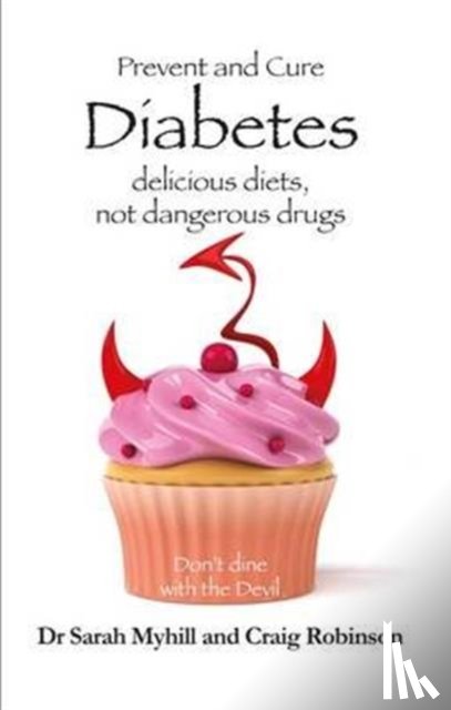 Myhill, Sarah, Robinson, Craig - Prevent and Cure Diabetes