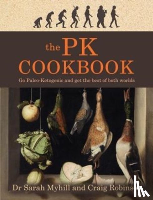 Myhill, Sarah, Robinson, Craig - The PK Cookbook