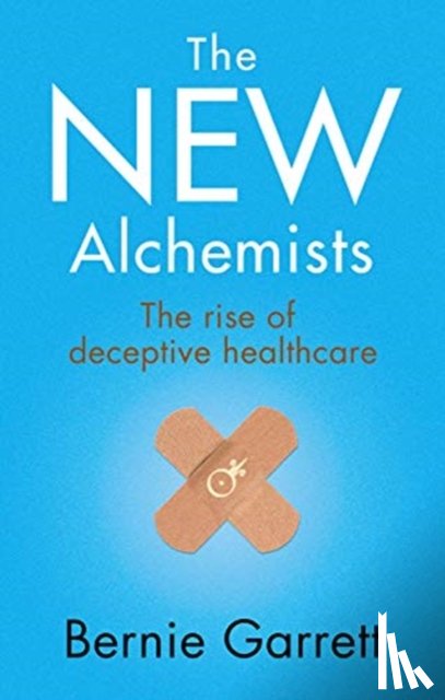 Garrett, Bernie - The New Alchemists