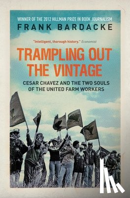 Bardacke, Frank - Trampling Out the Vintage