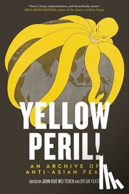 Yeats, Dylan, Tchen, John Kuo Wei - Yellow Peril!
