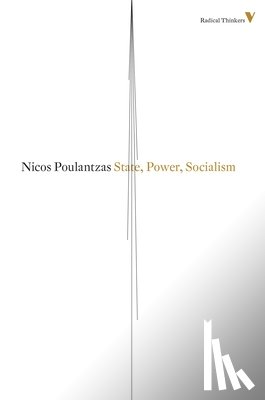 Poulantzas, Nicos - State, Power, Socialism