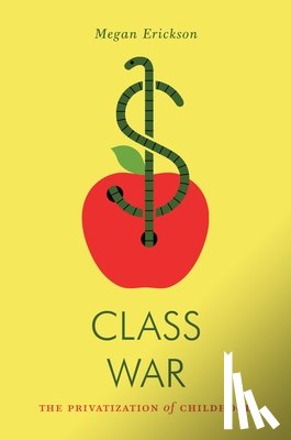 Erickson, Megan - Class War