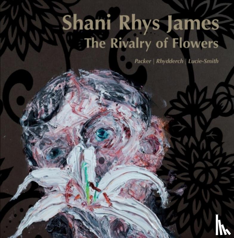 Rhys, Shani - The Rivalry of Flowers