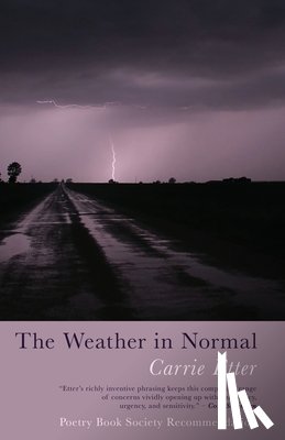 Etter, Carrie - The Weather in Normal