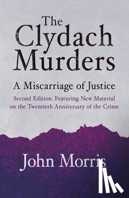 Morris, John - The Clydach Murders