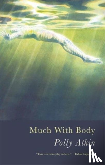Atkin, Polly - Much with Body