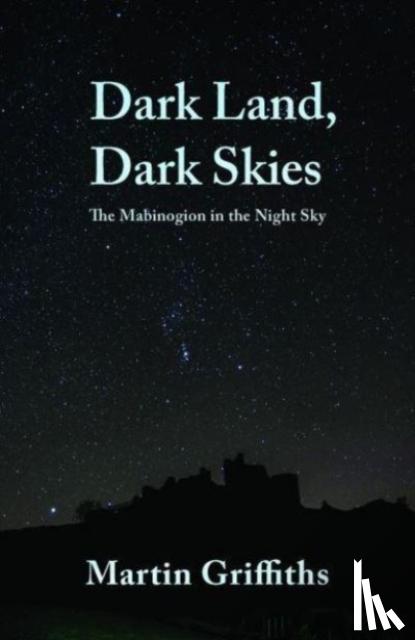 Griffiths, Martin - Dark Land, Dark Skies
