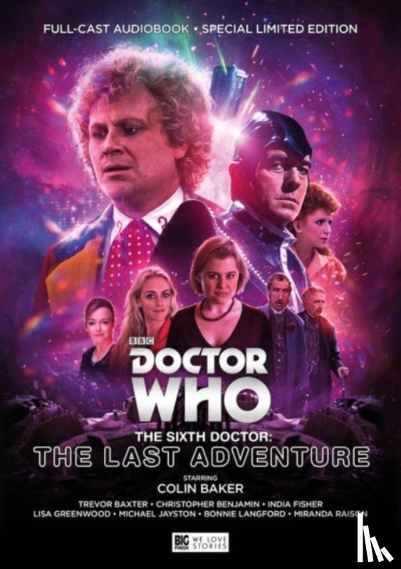 Briggs, Nicholas, Fitton, Matt, Barnes, Alan, Simon, Bernard - The Sixth Doctor: The Last Adventure