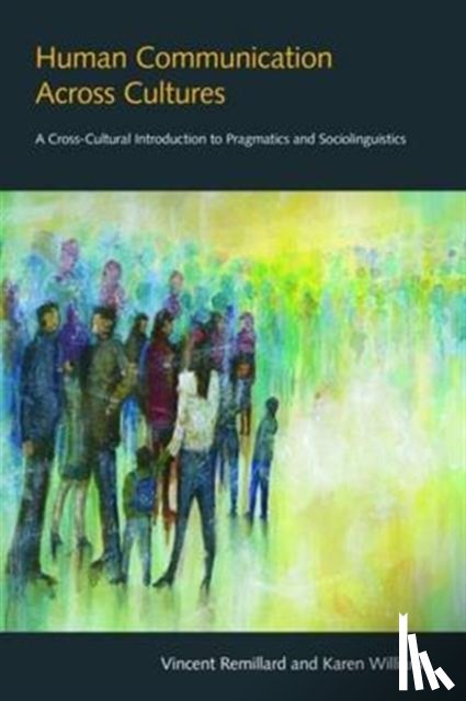 Remillard, Vincent, Williams, Karen - Human Communication Across Cultures