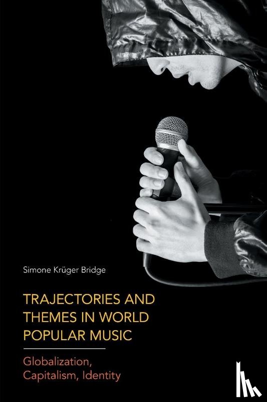 Kruger Bridge, Simone - Trajectories and Themes in World Popular Music