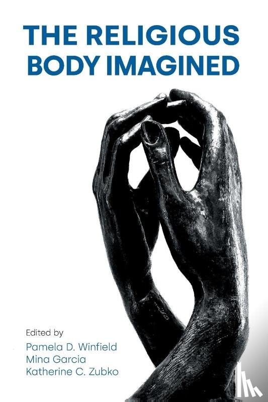  - The Religious Body Imagined