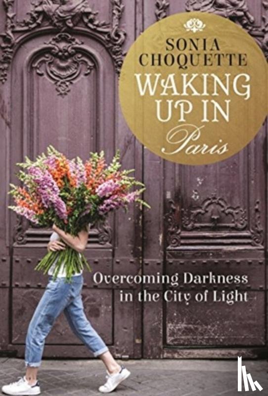 Choquette, Sonia - Waking Up in Paris