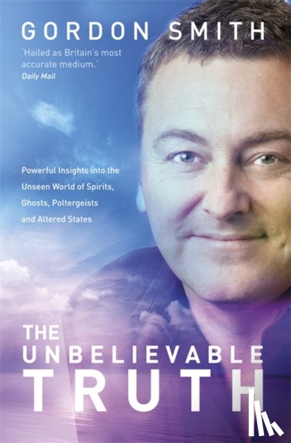 Smith, Gordon - The Unbelievable Truth