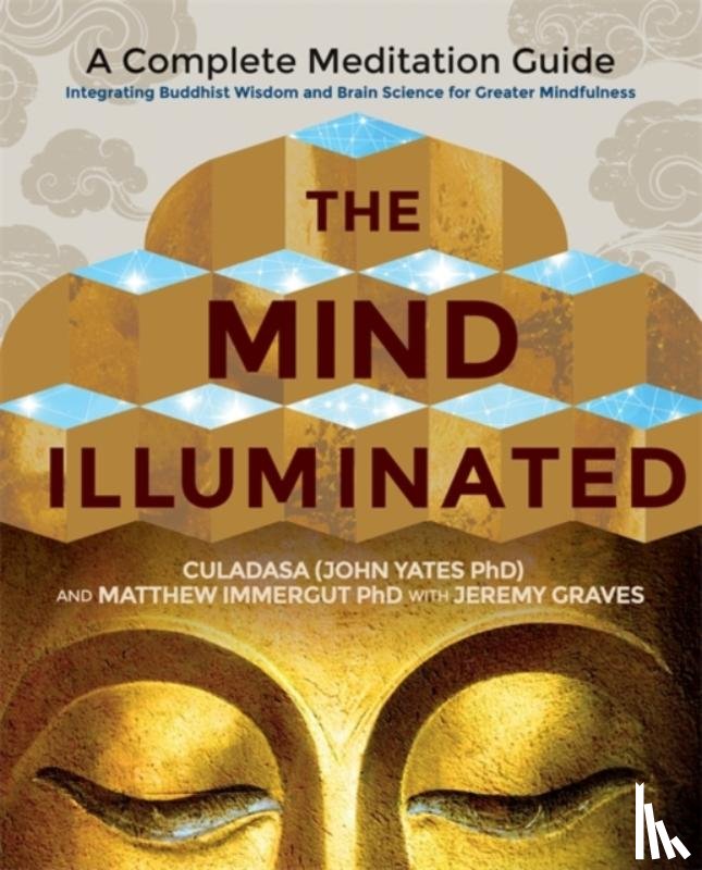 Culadasa, Immergut, Matthew - The Mind Illuminated