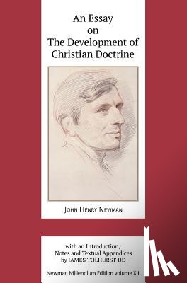 Newman, John Henry - An Essay on the Development of Christian Doctrine