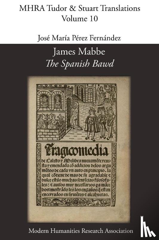 Mabbe, James - James Mabbe, 'The Spanish Bawd'