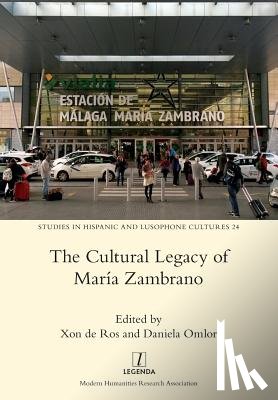  - The Cultural Legacy of Maria Zambrano