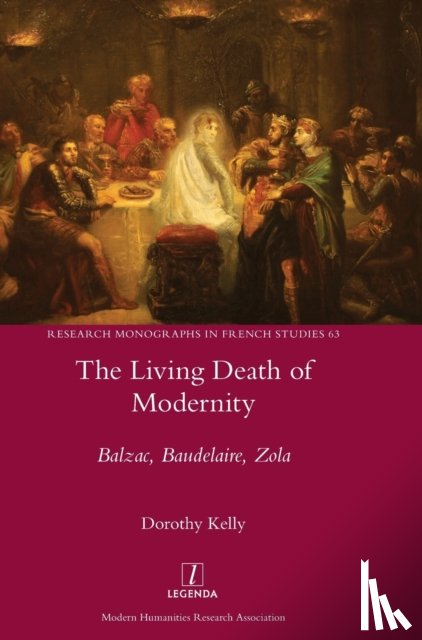 Kelly, Dorothy - The Living Death of Modernity