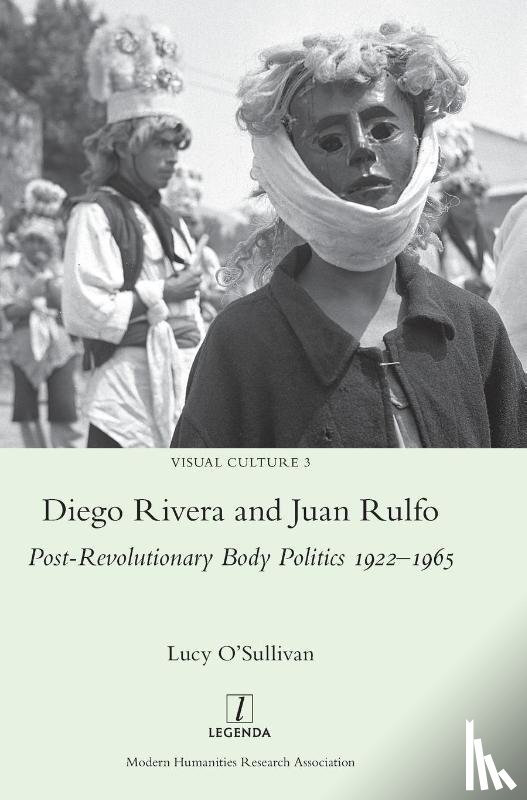 O'Sullivan, Lucy - Diego Rivera and Juan Rulfo