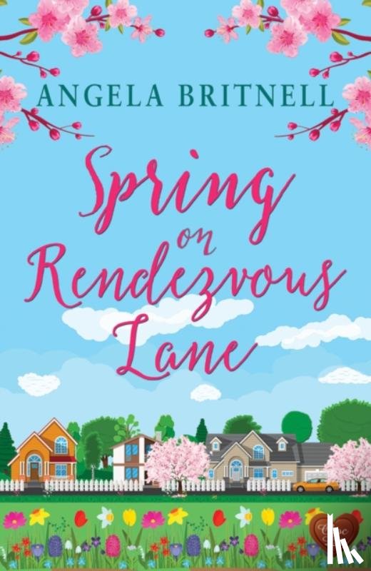 Britnell, Angela - Spring on Rendezvous Lane