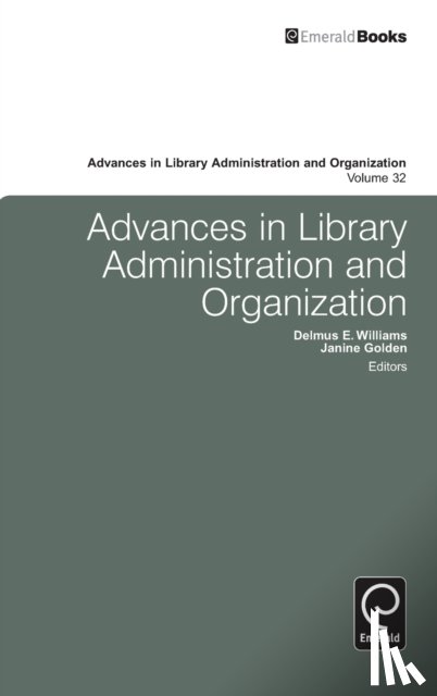  - Advances in Library Administration and Organization