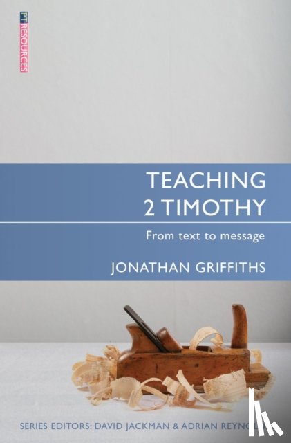 Griffiths, Jonathan - Teaching 2 Timothy