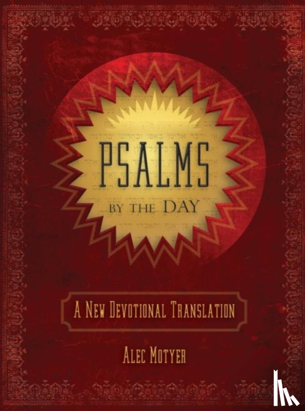 Motyer, Alec - Psalms by the Day