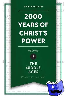 Needham, Nick - 2,000 Years of Christ's Power Vol. 2