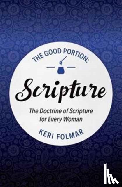Folmar, Keri - The Good Portion – Scripture
