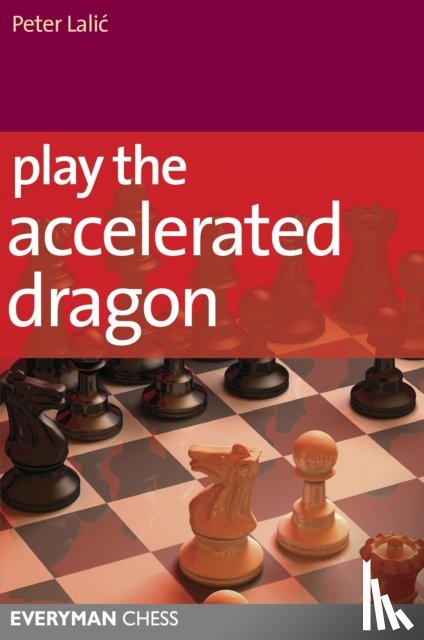 Lalic, Peter - Play the Accelerated Dragon